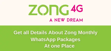 Latest Zong Monthly WhatsApp Packages 2023 [Updated]